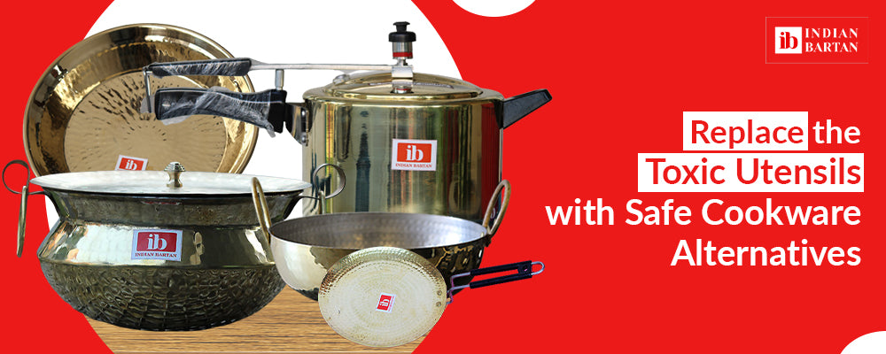 Replace the Toxic Utensils with Safe Cookware Alternatives